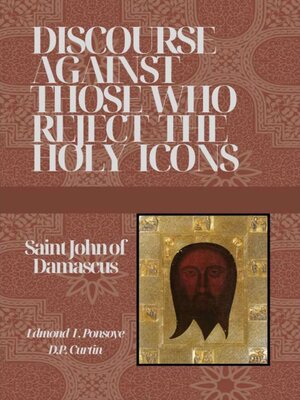 cover image of Discourse Against those who reject the Holy Icons